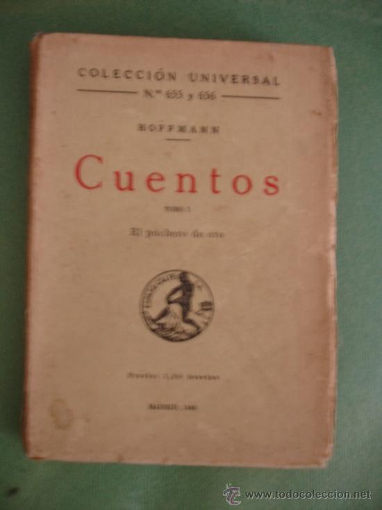 Libros antiguos: LOTE 4 TOMOS DE CUENTOS , HOFFMANN- COLECCION UNIVERSAL  ,1922 - Foto 3