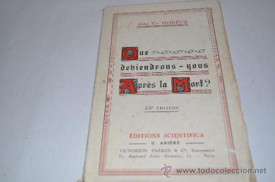 Libros antiguos: Que deviendrons-nous apr&egrave;s la mort? ABB&Eacute; TH.MOREUX  RA8036 - Foto 1