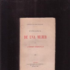 Libros antiguos: VENGANZA DE UNA MUJER / AUTOR: J. BARBEY D'AUREVILLY