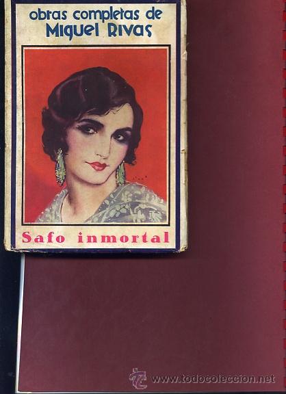 Libri antichi: RIVAS,Miguel,,SAFO INMORTAL