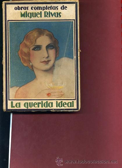 Libri antichi: RIVAS,Miguel,,LA QUERIDA IDEAL ... . . . . .nii