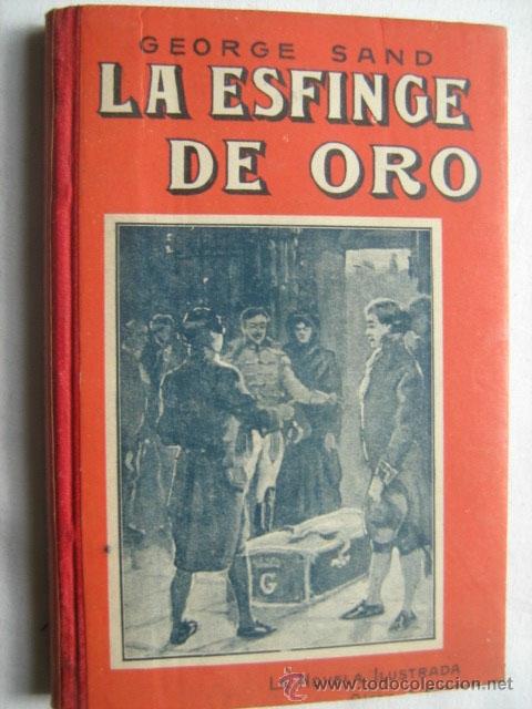 Libros antiguos: LA ESFINGE DE ORO. SAND, George. La novela ilustrada - Foto 1