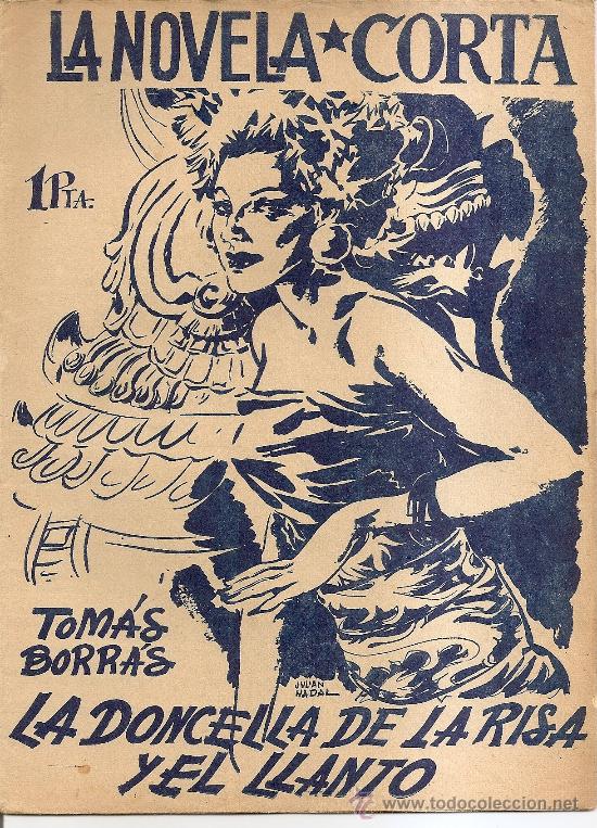 Libros antiguos: n&ordm; 12 ,,la novela corta ,,LA DONCELLA DE LA RISA Y EL LLANTO ,tomas borras - Foto 1