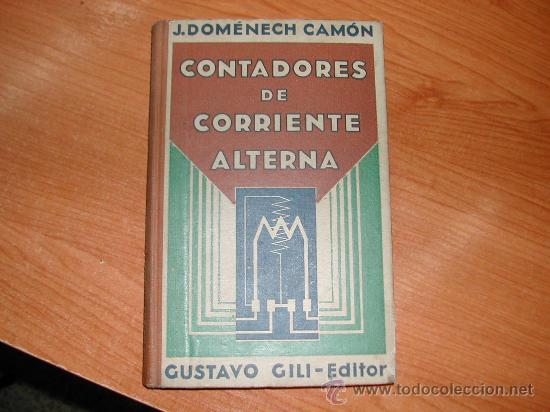 Libros antiguos: L9990.  CONTADORES DE CORRIENTE ALTERNA. ED.1931 - Foto 1