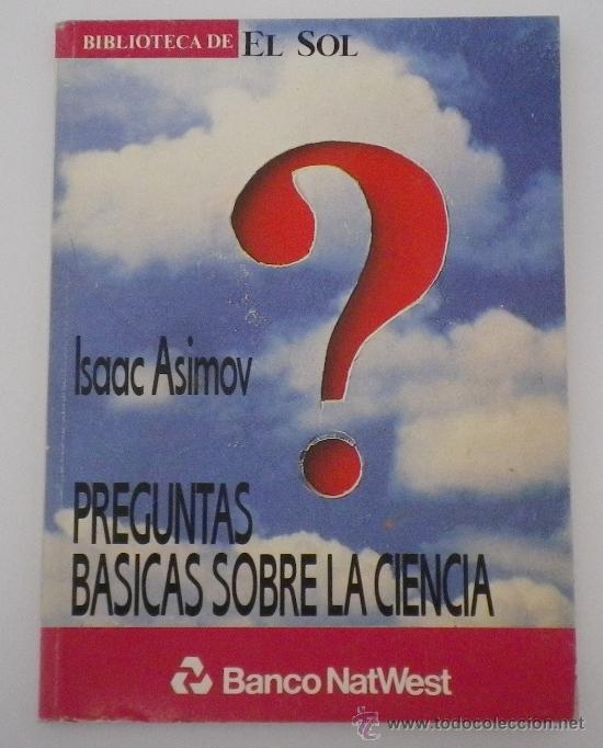Libros antiguos: Preguntas b&aacute;sicas sobre la ciencia. I.asimov. - Foto 1