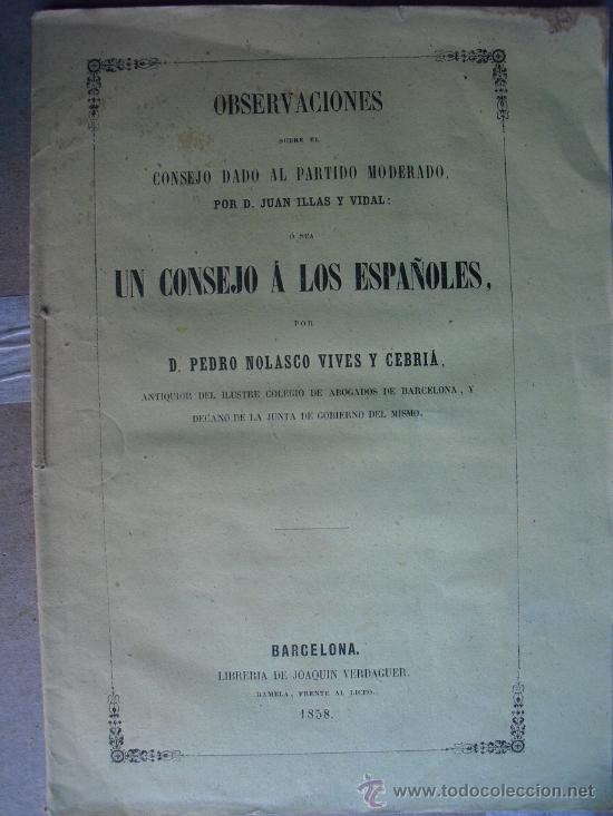 Libros antiguos: 1858 OBSERVACIONES SOBRE EL CONSEJO DADO AL PARTIDO MODERADO - Foto 1