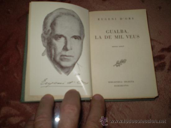 Libros antiguos: Eugeni Dors. Gualba le de mil veus - Foto 1