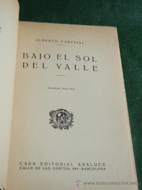 Libros antiguos: BAJO EL SOL DEL VALLE, de Alberto Carvajal - Foto 2