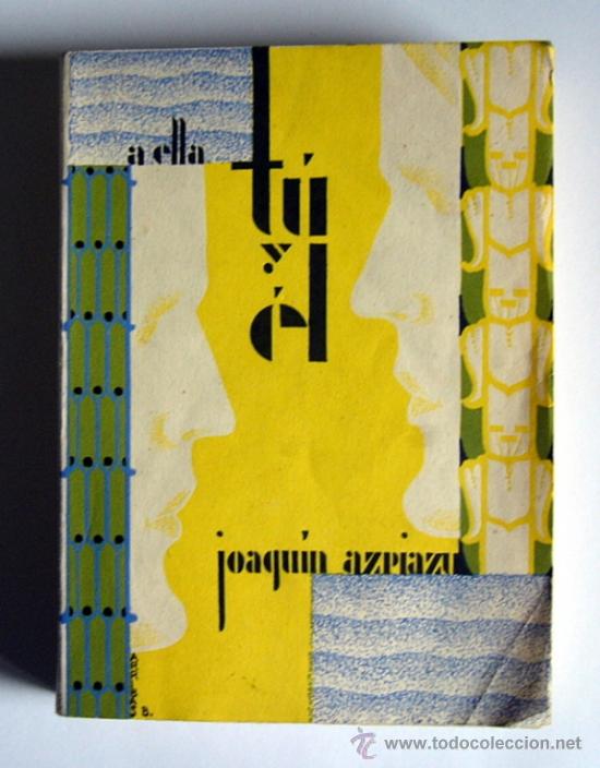Libros antiguos: TU Y EL  - RAMON AZPIAZU - EDITORIAL RAZON Y FE. 1934. - Foto 1