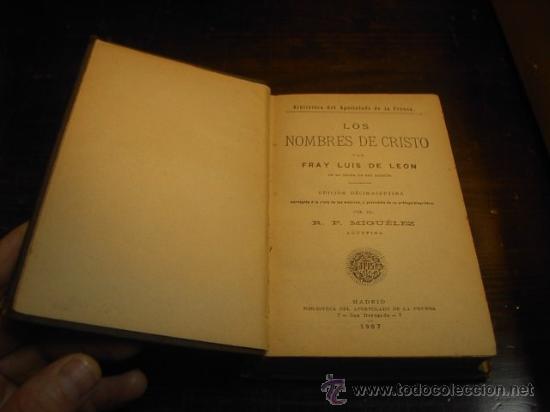 Libros antiguos: Fray Luis Leon, Los nombres de Cristo, 1907 - Foto 1