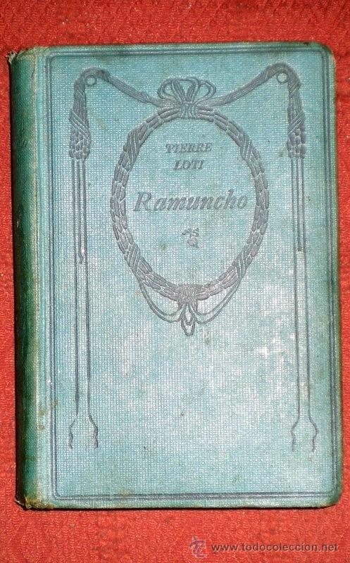 Libros antiguos: RAMUNCHO;PIERRE LOTI;THOMAS NELSON 1896 - Foto 1