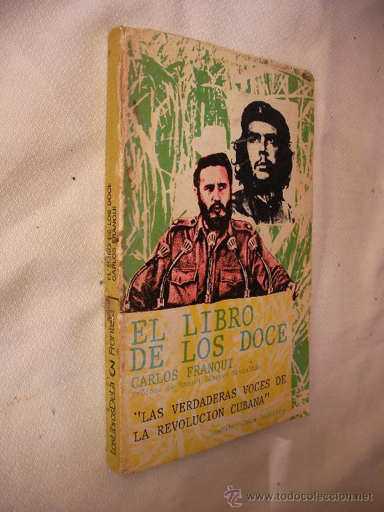 Libros antiguos: EL LIBRO DE LOS DOCE DE CARLOS FRANQUI - Foto 1
