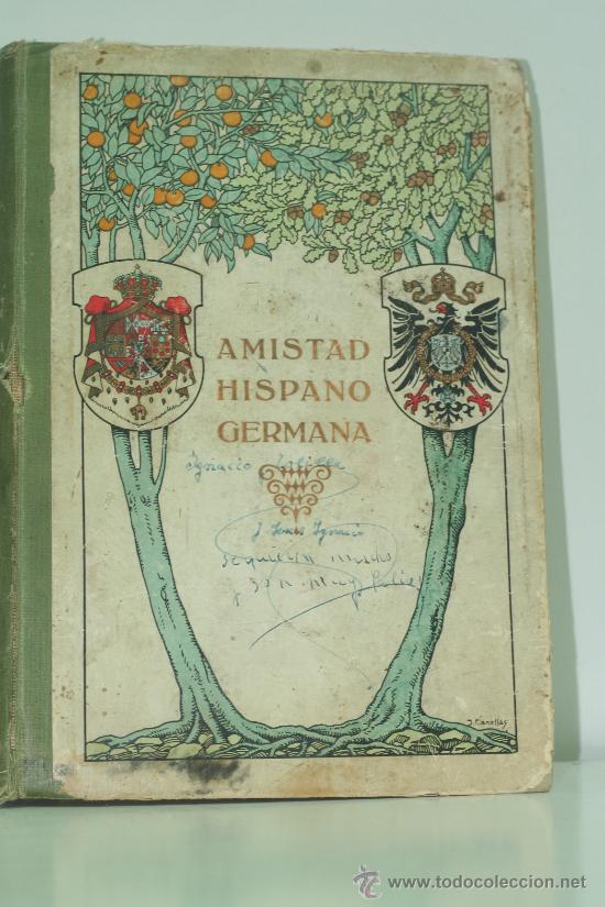 Libros antiguos: AMISTAD HISPANO GERMANA. FIRMADO - Foto 1