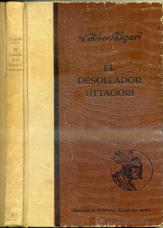Libros antiguos: SALGARI : EL DESOLLADOR UTTAGORI (ARALUCE, 1932) - Foto 1