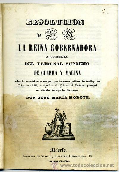 Libri antichi: RESOLUCION DE S.M. LA REINA GOBERNADORA A CONSULTA DEL TRIBUNAL SUPREMO DE GUERRA Y MARINA