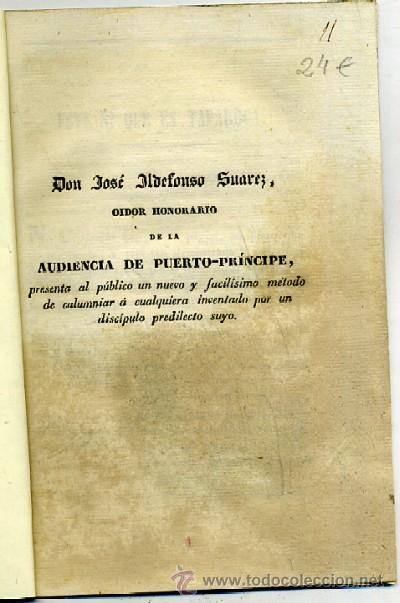 Old books: NUEVO Y FACILISIMO METODO DE CALUMNIAR A CUALQUIERA INVENTADO POR UN DISCIPULO PREDILECTO SUYO
