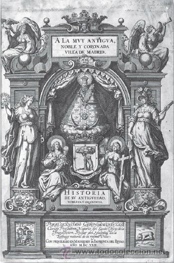Old books: Jeronimo de Quintana. Antiguedad Nobleza y Grandeza de Madrid. Madrid 1629 ver fotos