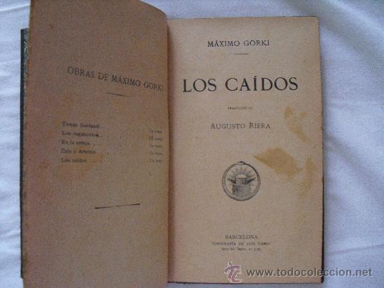 Libros antiguos: Los ca&iacute;dos. Gorki, M&aacute;ximo - Foto 1