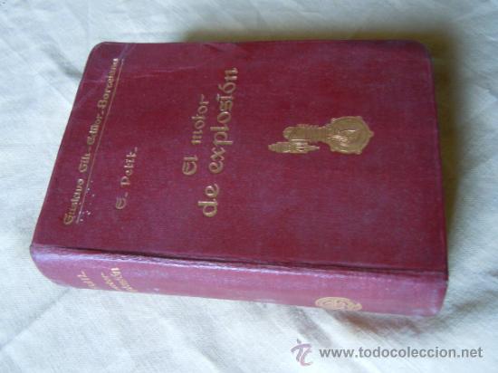 Libros antiguos: EL MOTOR DE EXPLOSION POR E. PETIT. 1925 - Foto 1