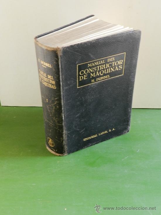 Libros antiguos: MANUAL DEL CONSTRUCTOR DE MAQUINAS por H.DEBBER - Foto 1