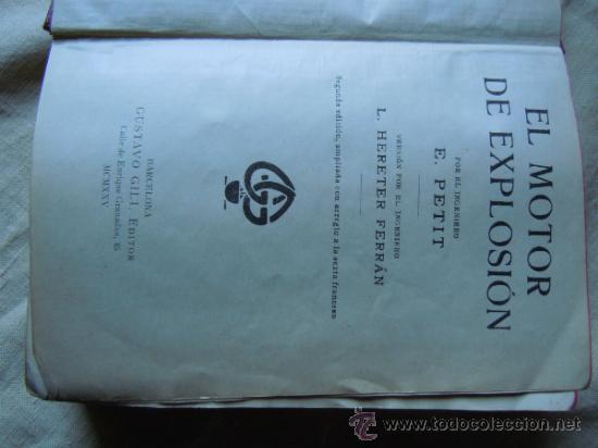 Libros antiguos: EL MOTOR DE EXPLOSION POR E. PETIT. 1925 - Foto 2