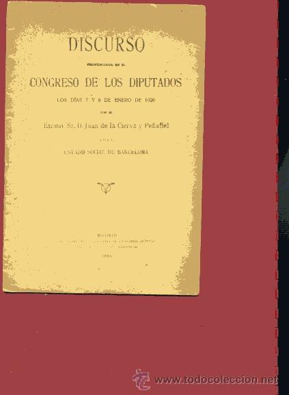 Livros antigos: DE LA CIERVA Y PE&Ntilde;AFIEL,DISCURSO PRONUNCIADO EN EL CONGRESO DE LOS DIPUTADOS 7 Y 8 ENERO DE 1920 SOB