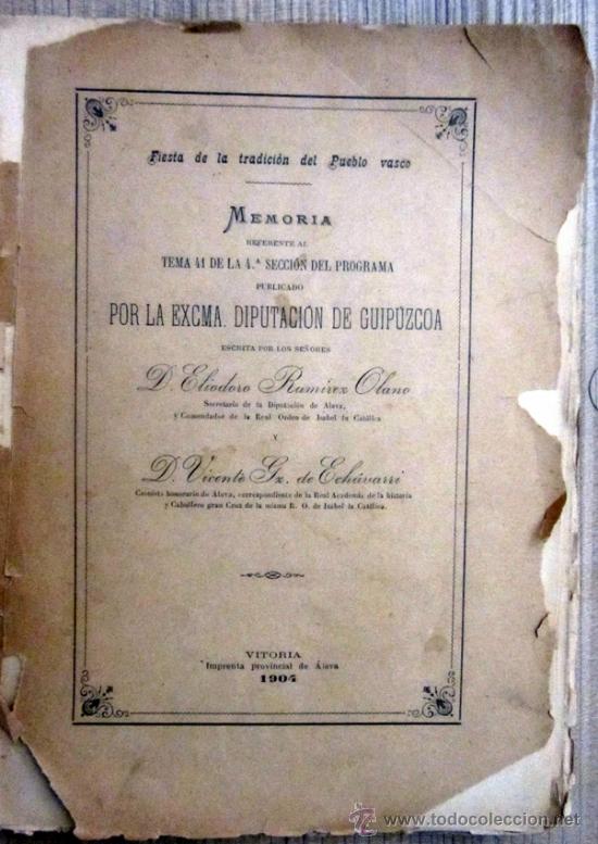 Libros antiguos: FIESTA DE LA TRADICCION DEL PUEBLO VASCO - MEMORIA