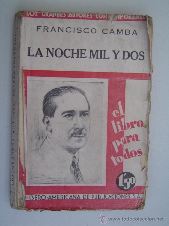 Libros antiguos: LA NOCHE MIL Y DOS.   1930 FRANCISCO CAMBA - Foto 1