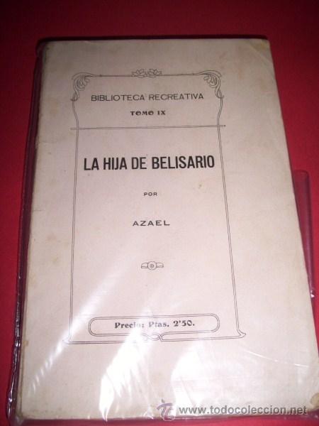 Libros antiguos: AZAEL - La hija de Belisario - Foto 1