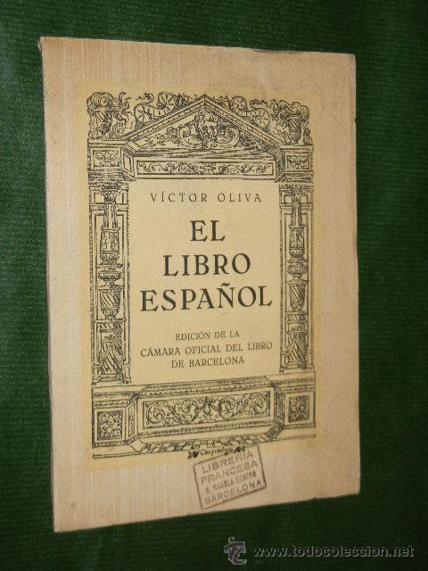 Libros antiguos: EL LIBRO ESPA&Ntilde;OL, de Victor Oliva - Foto 1