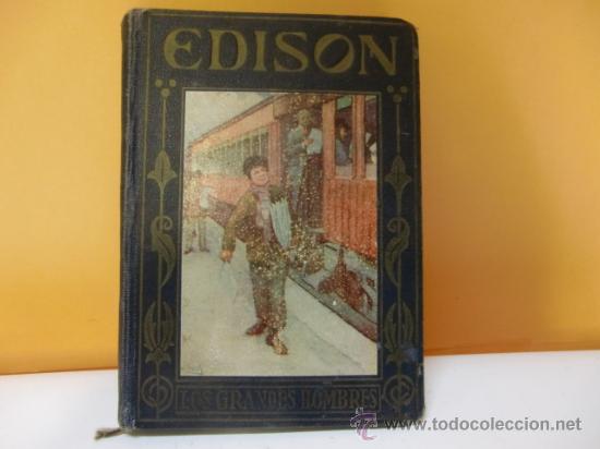 Libros antiguos: Libro de EDISON. Serie Los grandes hombres - Foto 1