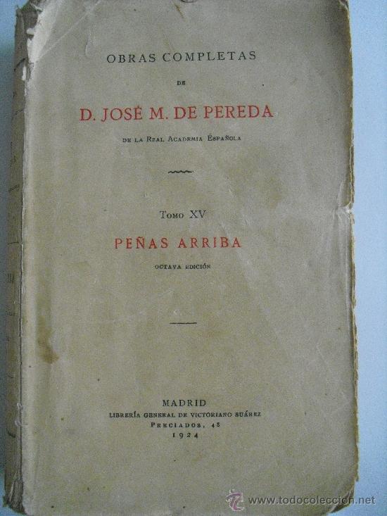 Libros antiguos: Pe&ntilde;as arriba.- Pereda, Jos&eacute; M&ordf; de - Foto 1