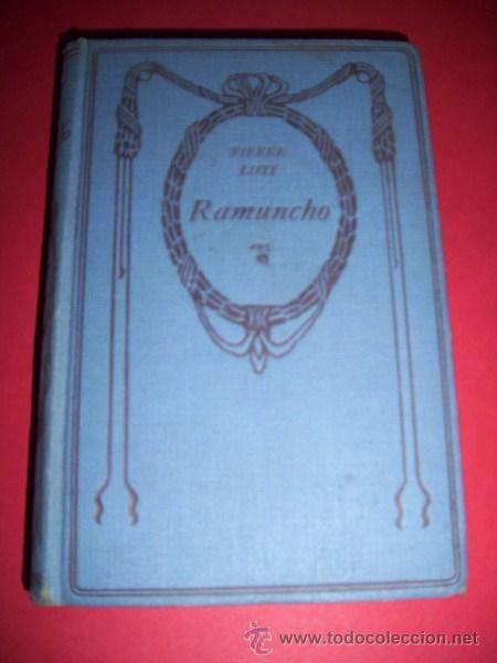 Libros antiguos: LOTI, Pierre - Ramuncho - Foto 1