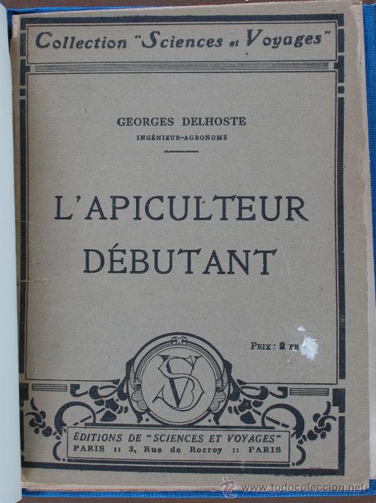 Libros antiguos: LApiculteur D&eacute;butant. Georges Delhoste - Foto 1
