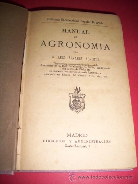Libros antiguos: &Aacute;LVAREZ ALVISTUR, Luis - Manual de Agronom&iacute;a - Foto 1