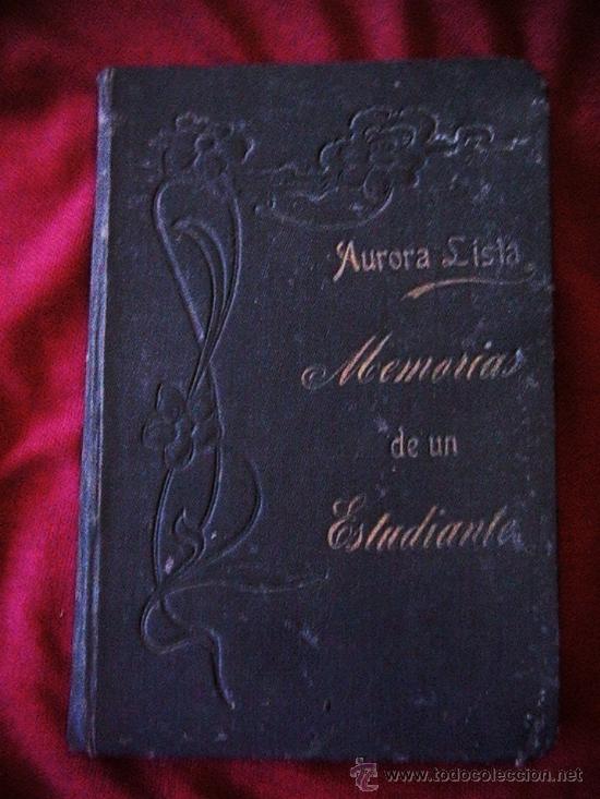 Libros antiguos: libro antiguo memorias de un estudiante - Foto 1