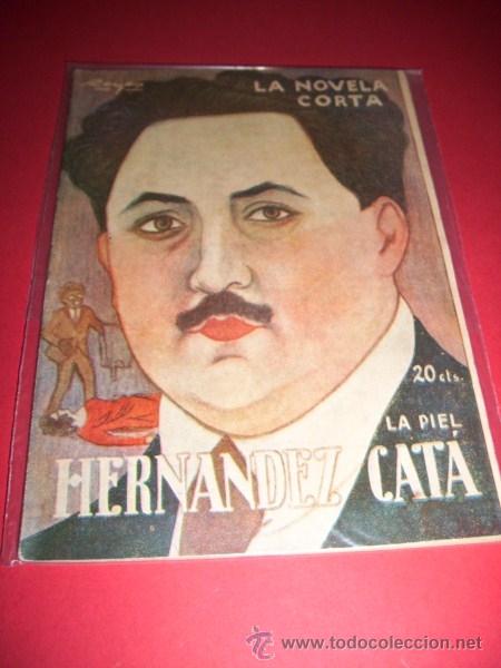 Libros antiguos: HERN&Aacute;NDEZ CAT&Aacute;, J. - La piel : novela - Foto 1