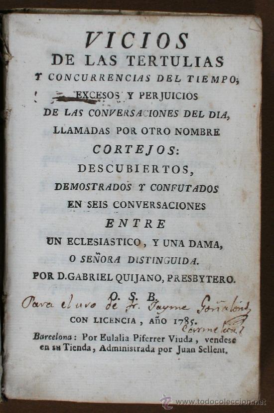 Antiquarische B&uuml;cher: Vicios de las Tertulias y Concurrencias del Tiempo, Excesos y Perjuicios de las conversaciones