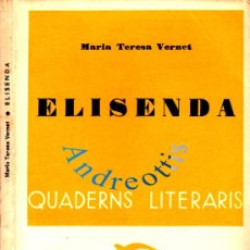Livres anciens: ELISENDA Nº 85. AUTOR: MARIA TERESA VERNET. QUADERNS LITERARIS (BCN) 1935 INTONSO. Lote 33710504