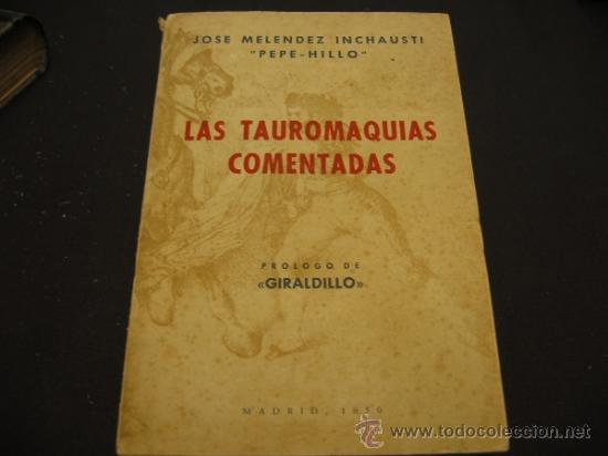 Libros antiguos: LAS TAUROMAQUIAS COMENTADAS - Foto 1