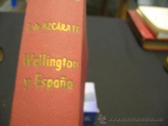 Libros antiguos: WELLINGTON Y ESPA&Ntilde;A - Foto 3