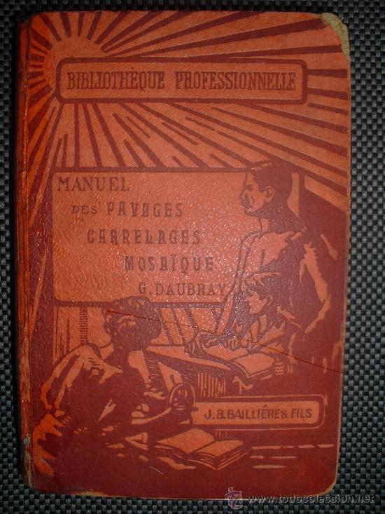 Libros antiguos: Manuel des pavages, carrelages mosique - Foto 1