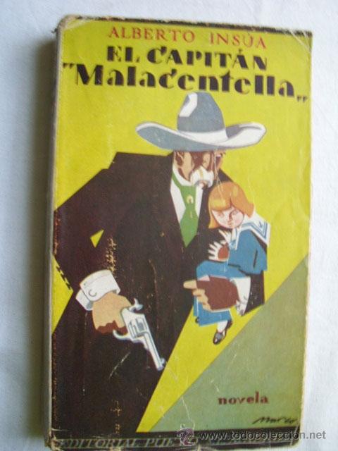 Libros antiguos: EL CAPIT&Aacute;N MALACENTELLA. INS&Uacute;A, Alberto. 1929 - Foto 1
