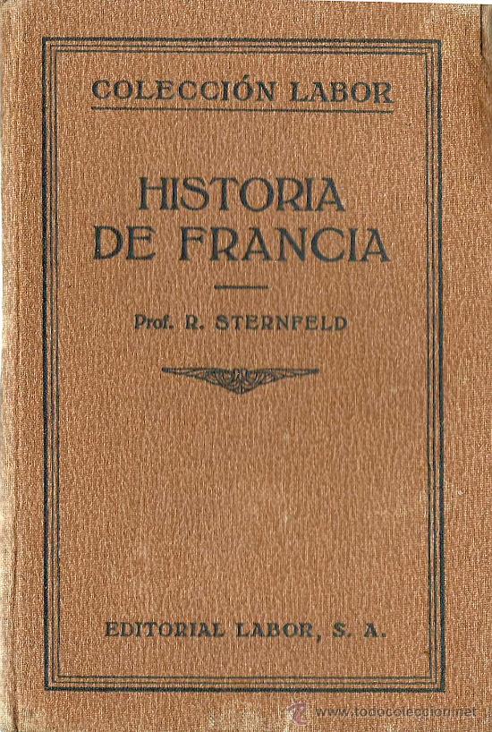 Libros antiguos: Historia de Francia / R. Sternfeld  - 1926 - Foto 1