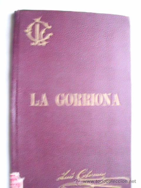 Libros antiguos: LA GORRIONA. COLOMA, Luis. - Foto 1