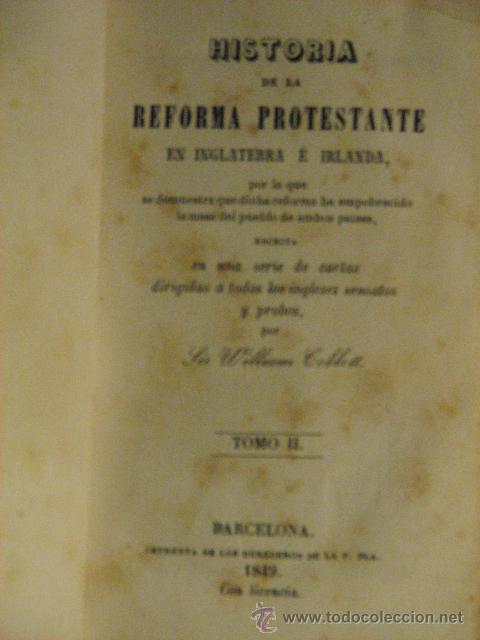 Libros antiguos: HISTORIA DE LA REFORMA PROTESTANTE EN INGLATERRA E IRLANDA. - Foto 2