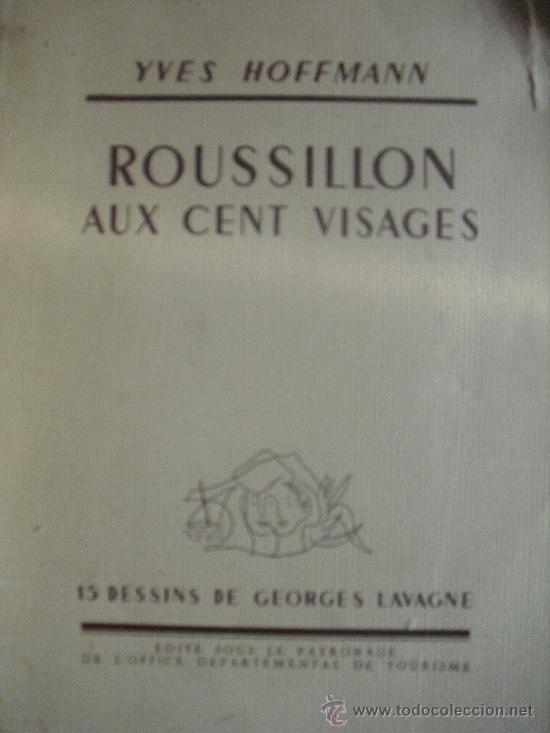 Libros antiguos: Roussillon aux cent visages. Hoffmann, Yves - Foto 1