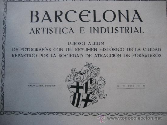 Libros antiguos: Barcelona Art&iacute;stica &eacute; Industrial. 1916. - Foto 20