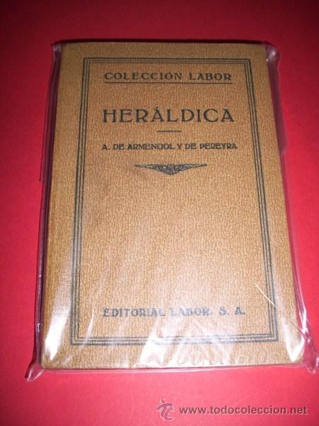 Libros antiguos: ARMENGOL Y DE PEREYRA, Alejandro de - Her&aacute;ldica - Foto 1