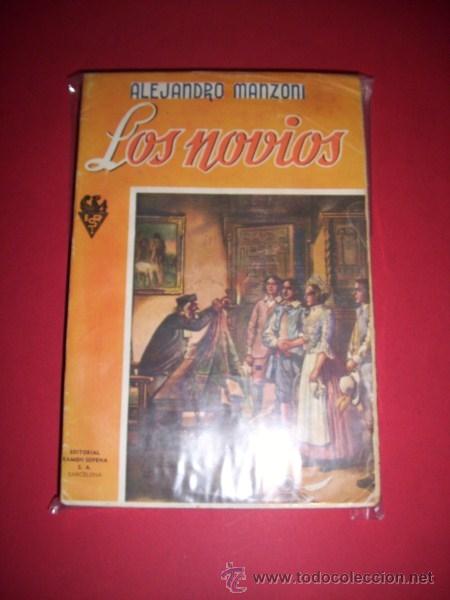 Libros antiguos: MANZONI, Alejandro - Los novios - Foto 1